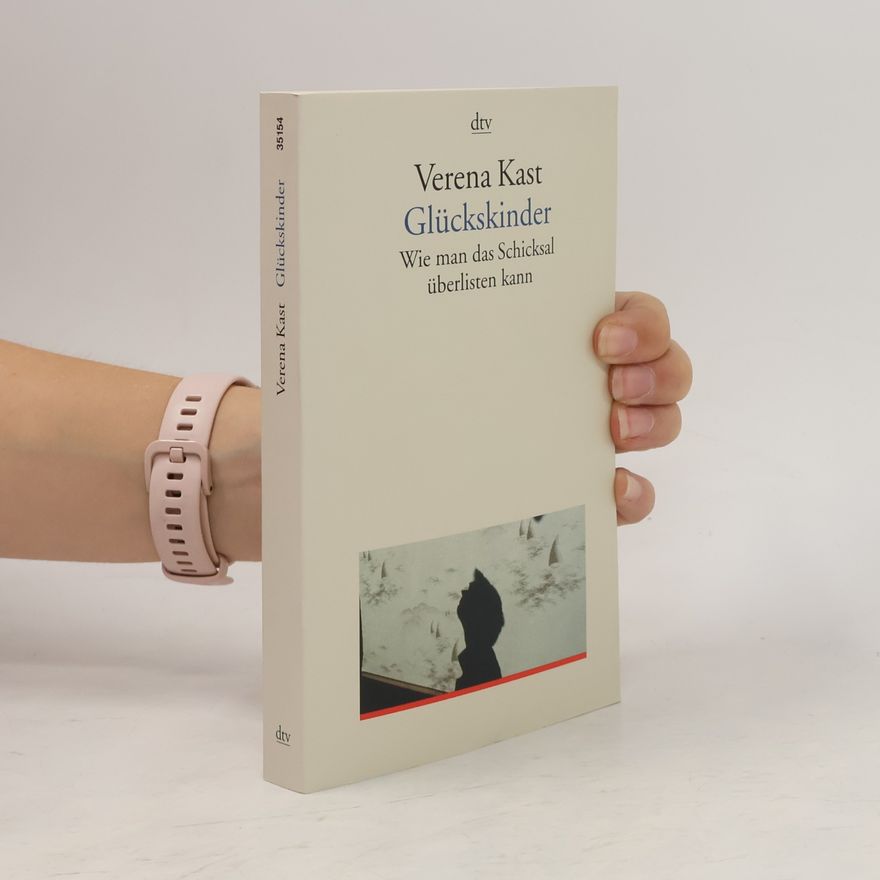 Verena Kast Glückskinder