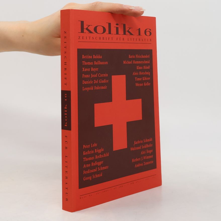 Various authors Kolik 16. Zeitschrift für Literatur