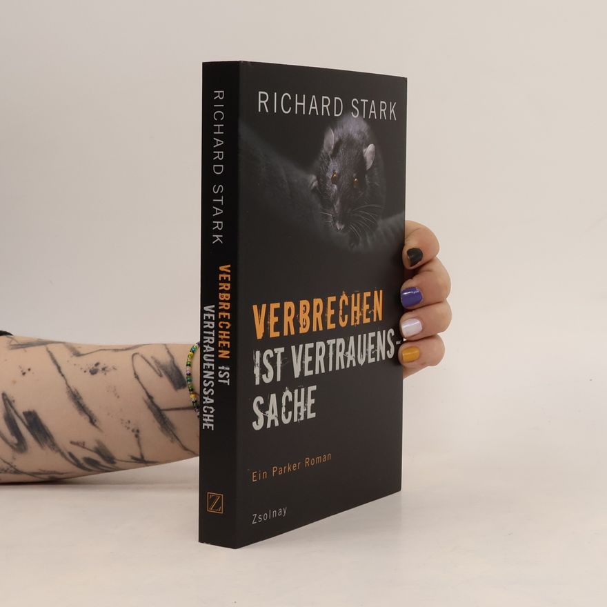 Donald E. Westlake Verbrechen ist Vertrauenssache