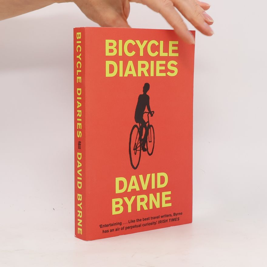 David Byrne Bicycle Diaries