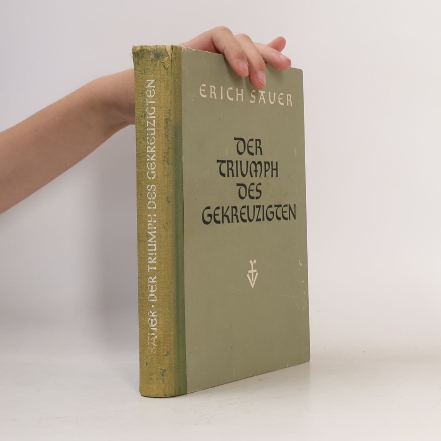 Erich Sauer Der Triumph des Gekreuzigten