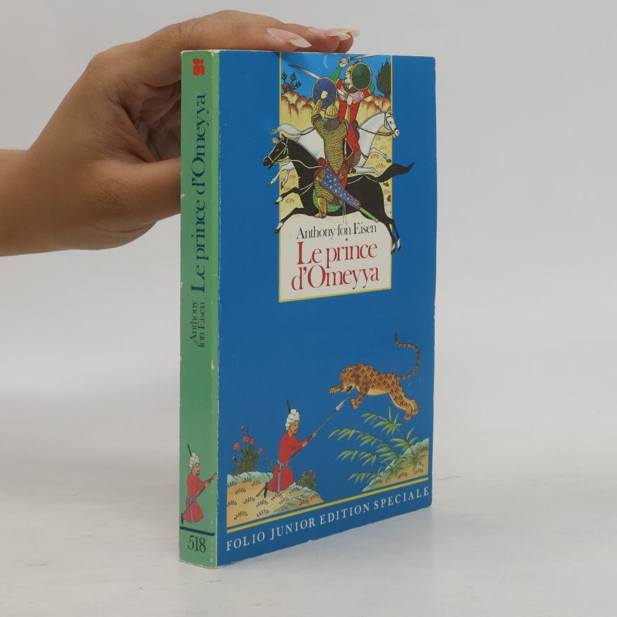 Anthony Fon Eisen Folio Junior Édition Spéciale: Le Prince d'Omeyya