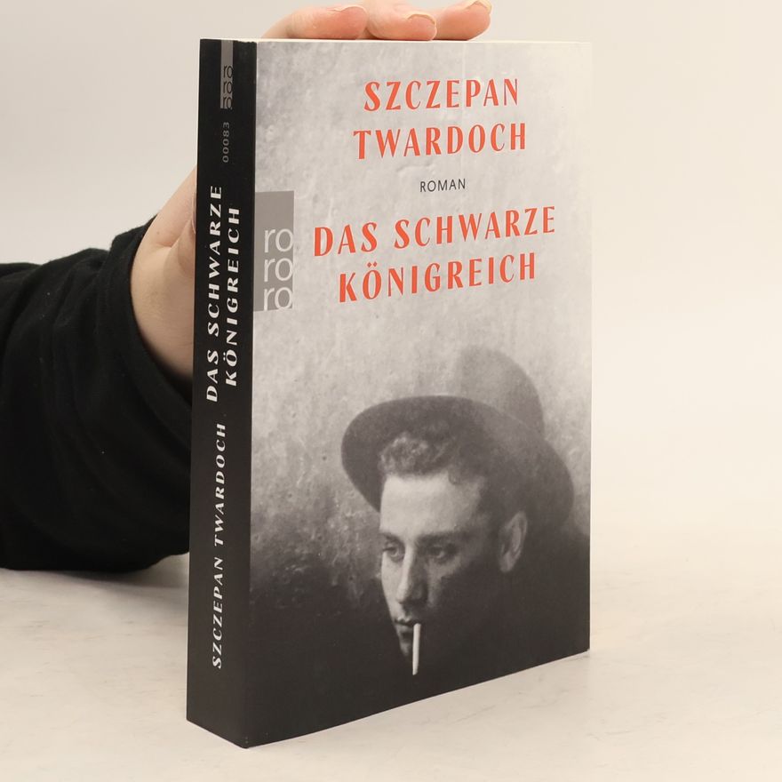 ‎Szczepan Twardoch Das schwarze Königreich