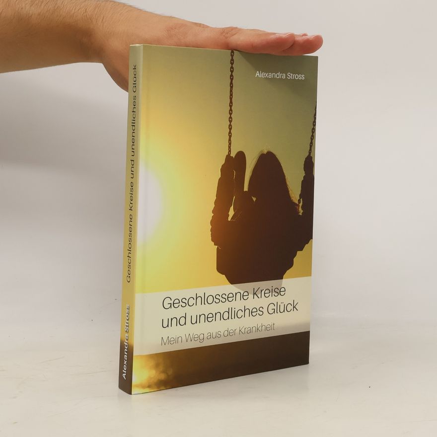 Alexandra Stross Geschlossene Kreise und unendliches Glück