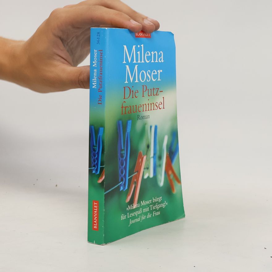 Milena Moser Die Putzfraueninsel