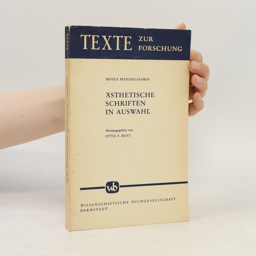 Moses Mendelssohn Ästhetische Schriften in Auswahl