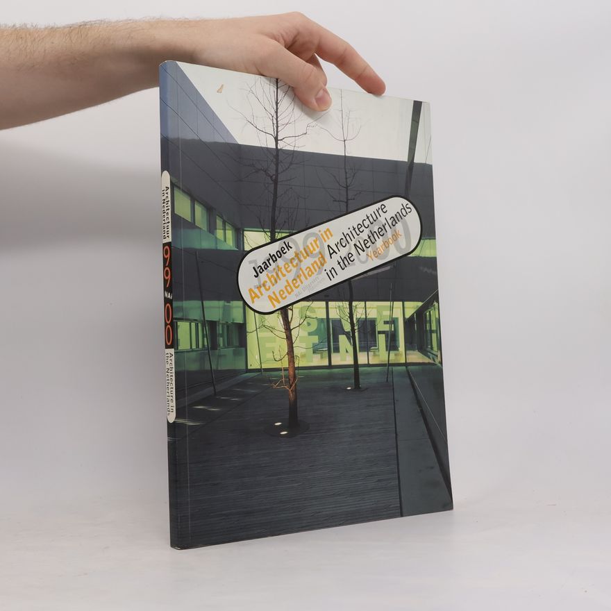 Tom Verstegen Architectuur in Nederland / Architecture in the Netherlands - 1999-2000: Jaarboek / Yearbook