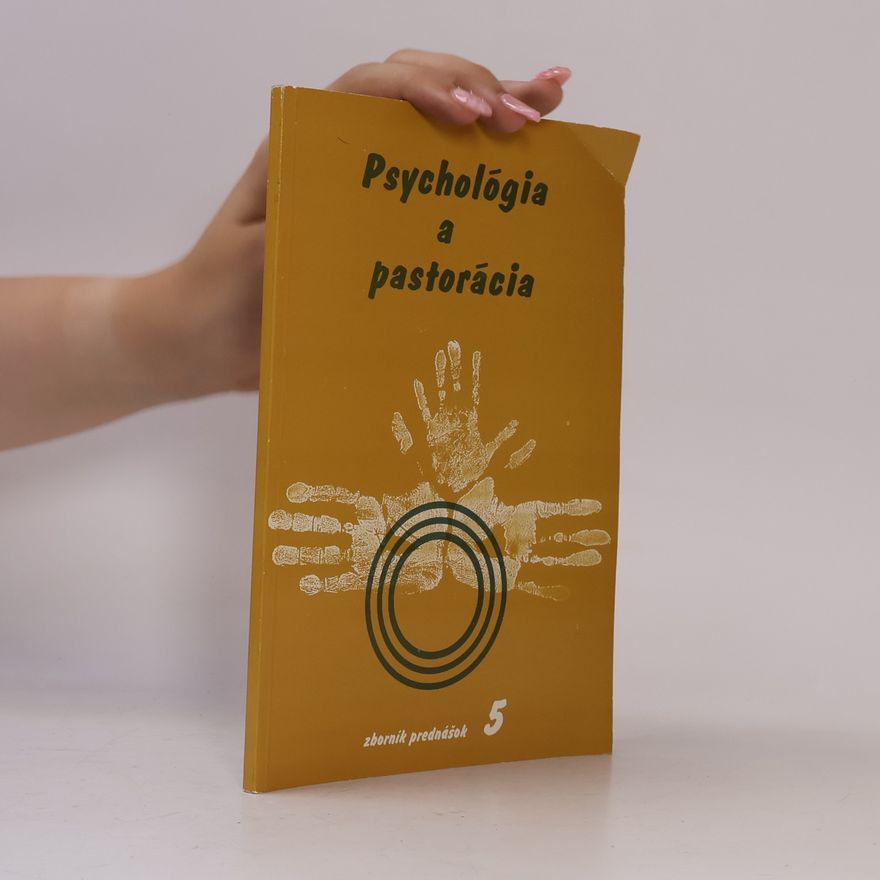 Katarína Rašlová Psychológia a pastorácia