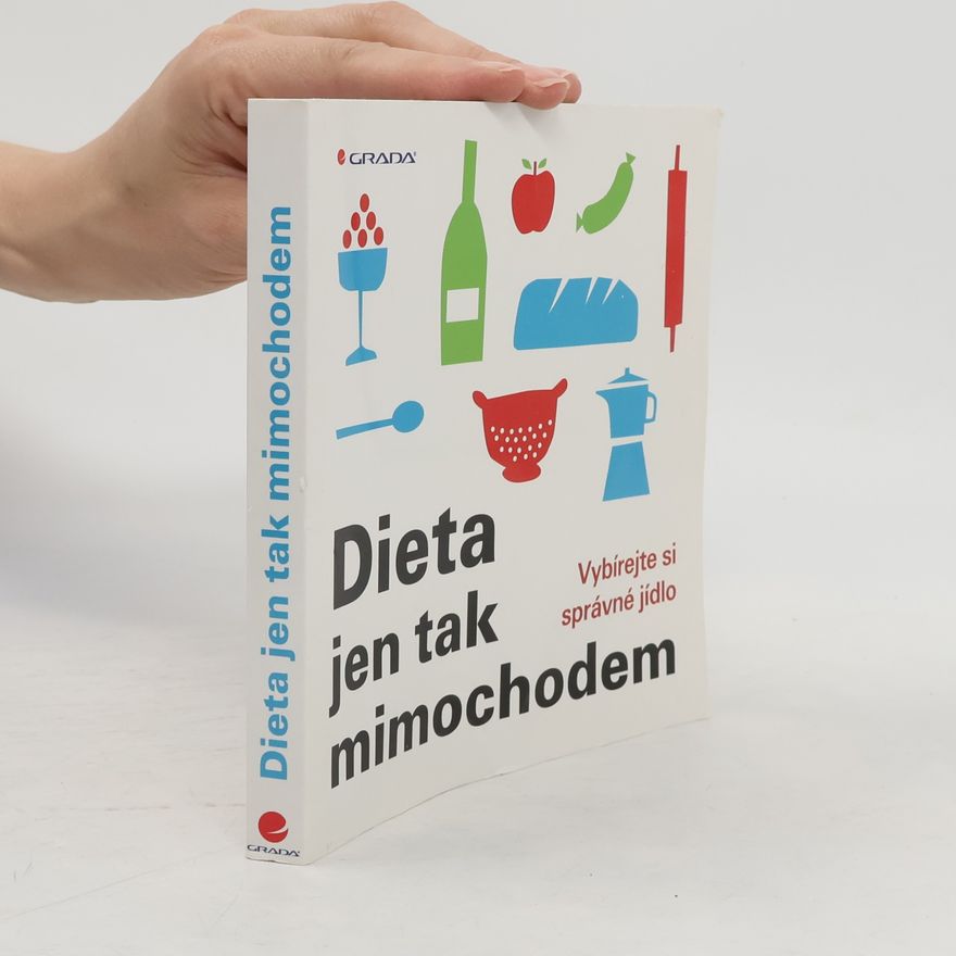 Maria-Elisabeth Lange Dieta jen tak mimochodem: Vybírejte si správné jídlo