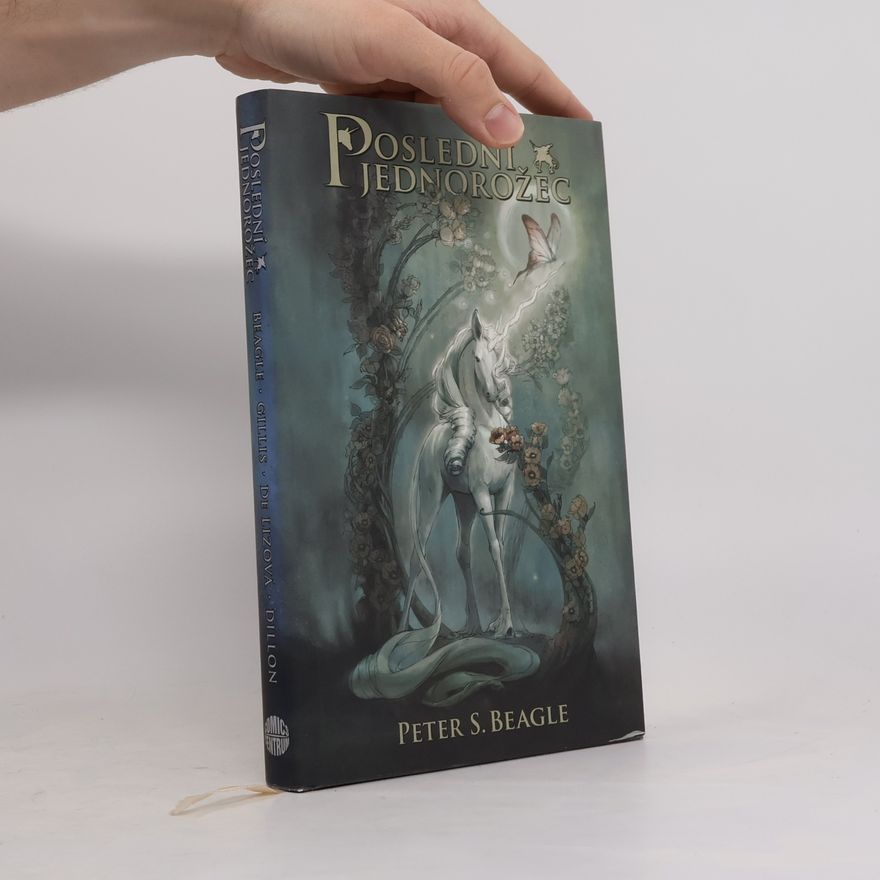 Peter S. Beagle Poslední jednorožec