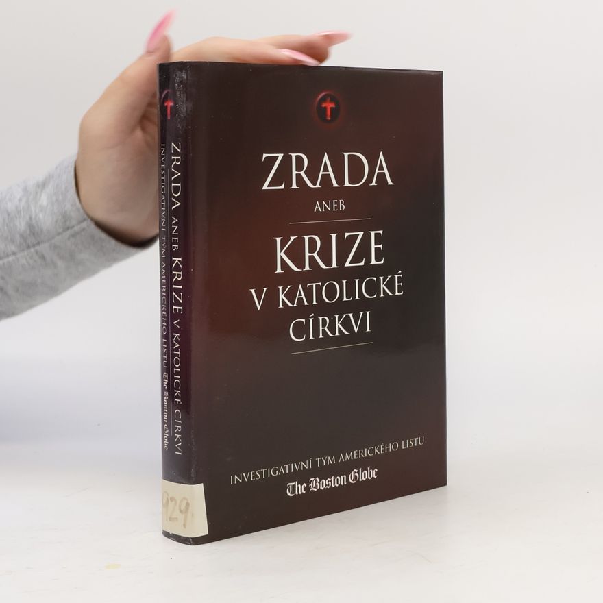 Veronika Matysová Zrada, aneb, Krize v katolické církvi