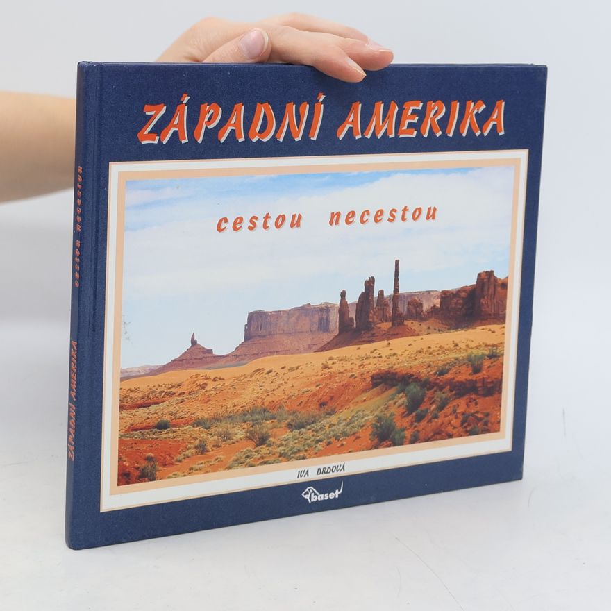 Robert Drda Západní Amerika cestou necestou