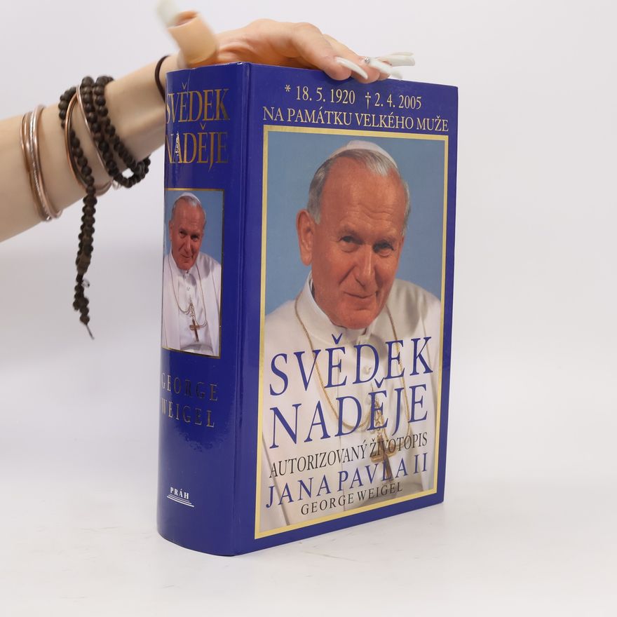 George Weigel Svědek naděje