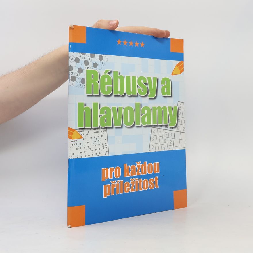 Kolektiv autorů Rébusy a hlavolamy