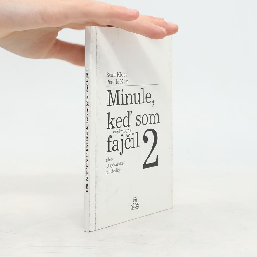 Pero Le Kvet Minule, keď som (výnimočne) fajčil 2