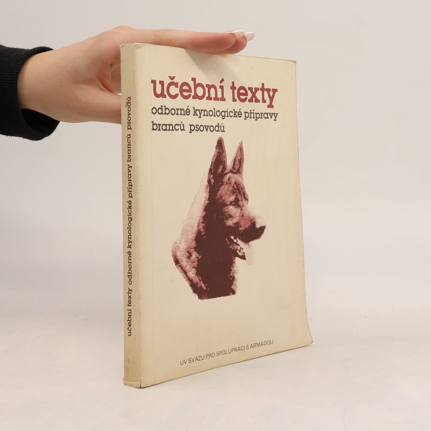 Autorenkollektiv Učební texty odborné kynologické přípravy branců psovodů