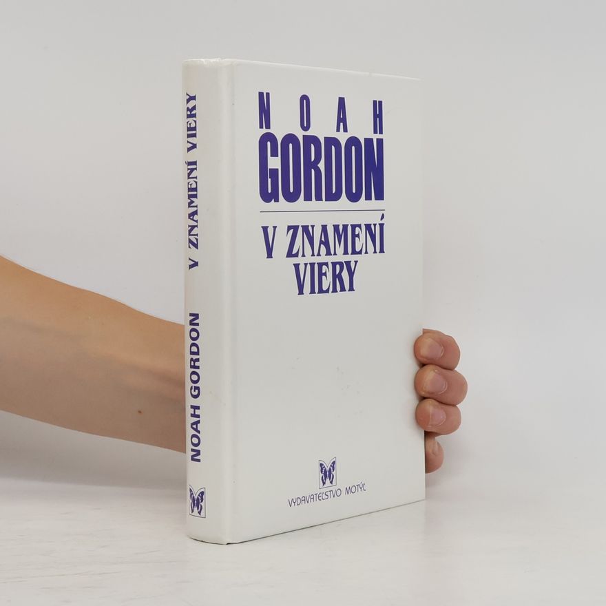 Noah Gordon V znamení viery