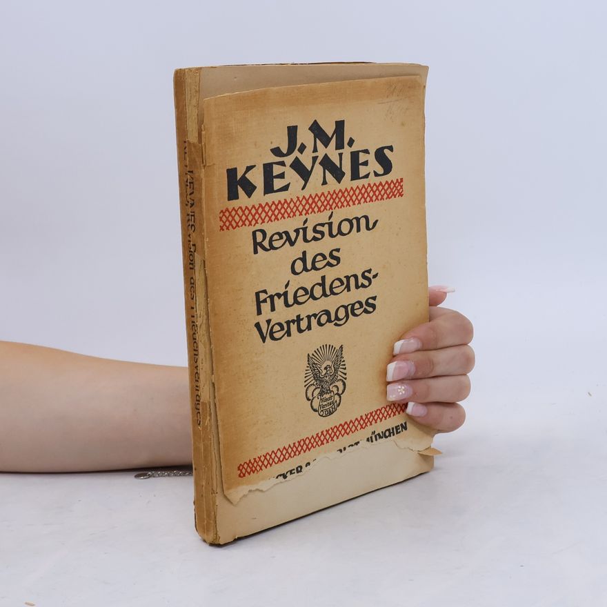 John Maynard Keynes Revision des Friedensvertrages