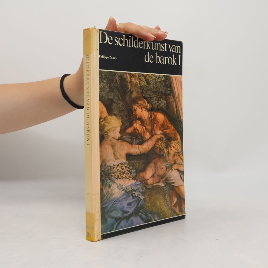 Philippe Daudy De schilderkunst van de barok I