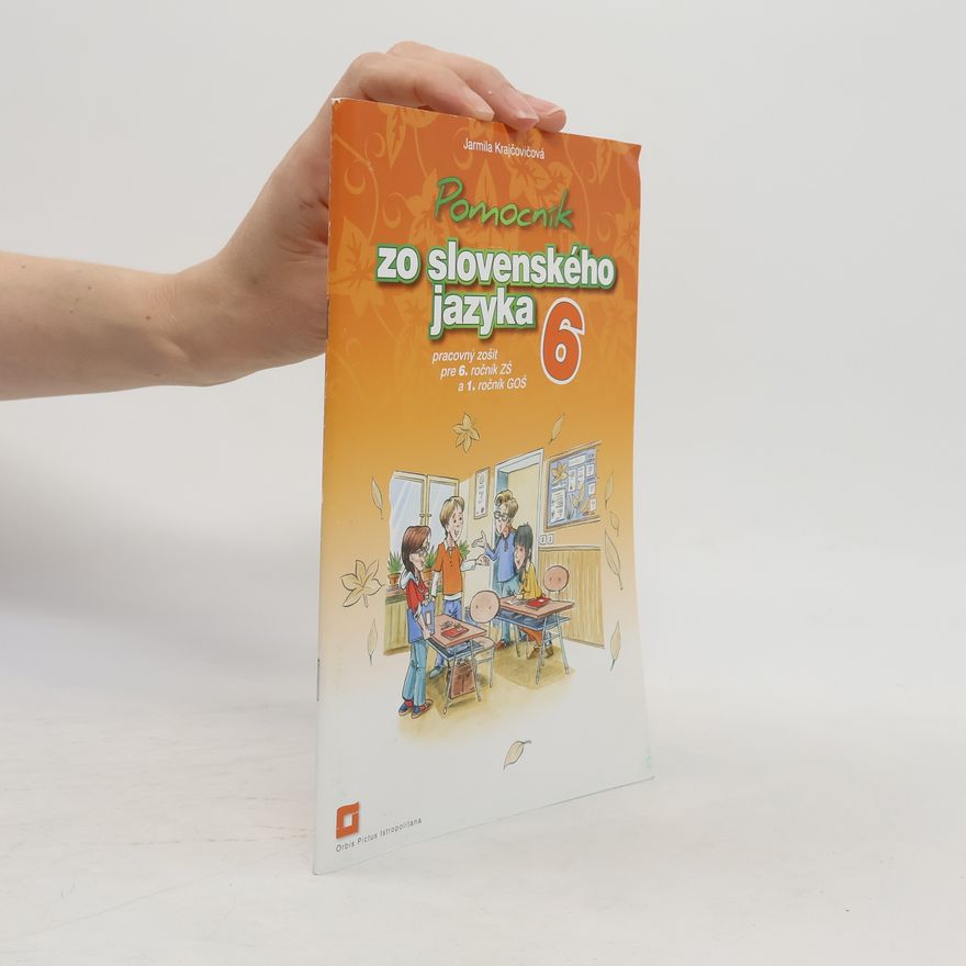 Jarmila Krajčovičová Pomocník zo slovenského jazyka 6