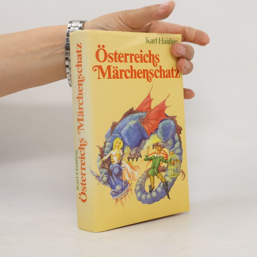 Karl Haiding Österreichs Märchenschatz