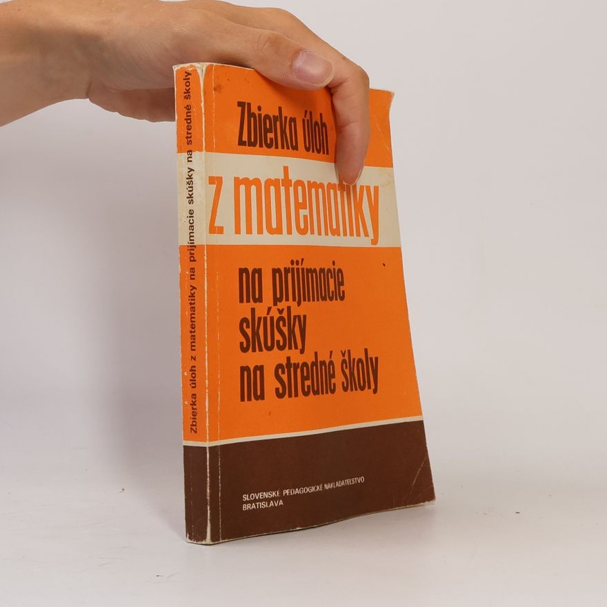 Collectif d'auteurs Zbrierka úloh z matematiky na prijímacie skúšky na stredné školy
