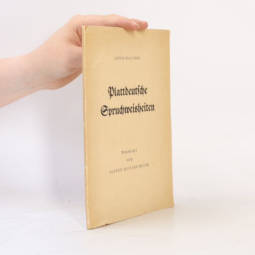 Walther Linden Plattdeutsche Spruchweisheiten