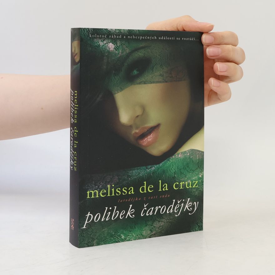 Melissa De la Cruz Polibek čarodějky : čarodějky z East Endu 2