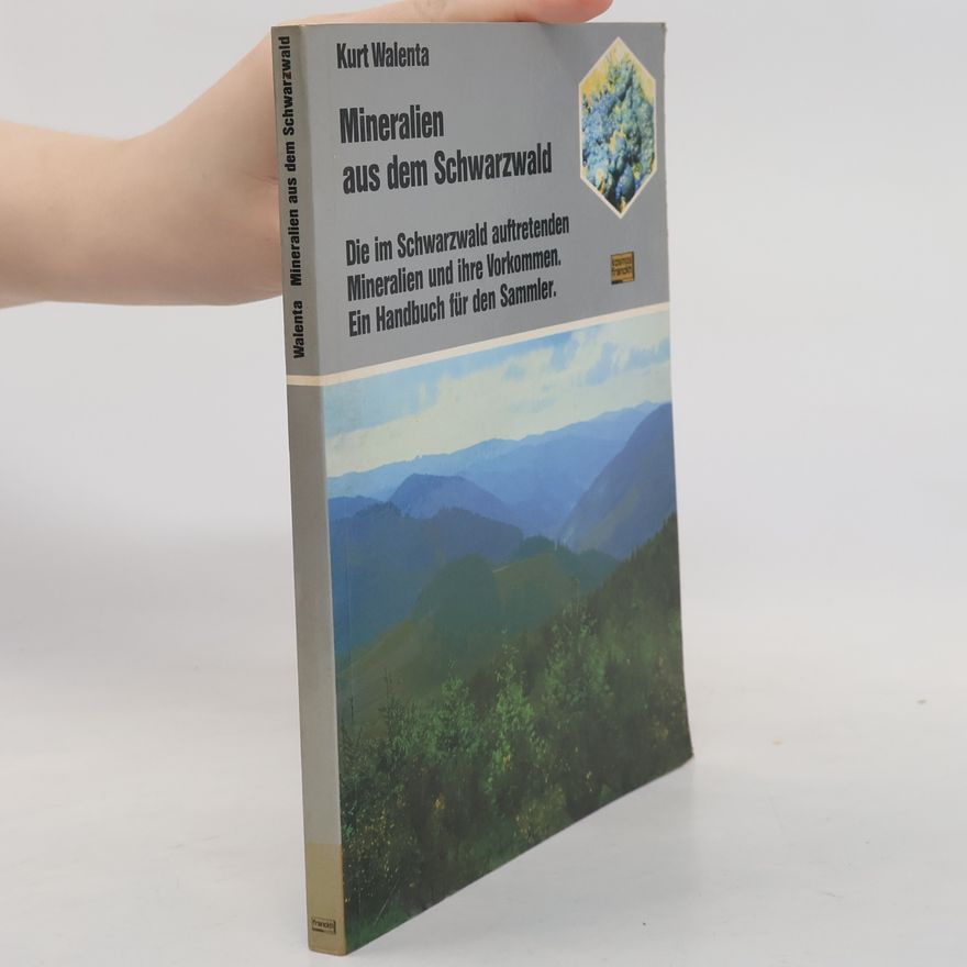 Kurt Walenta Mineralien aus dem Schwarzwald