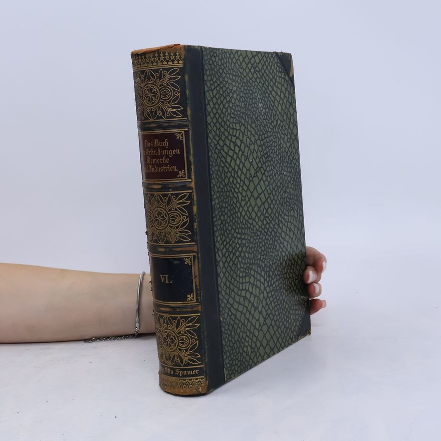Autorenkollektiv Das Buch der Erfindungen Bewerbe und Industrien