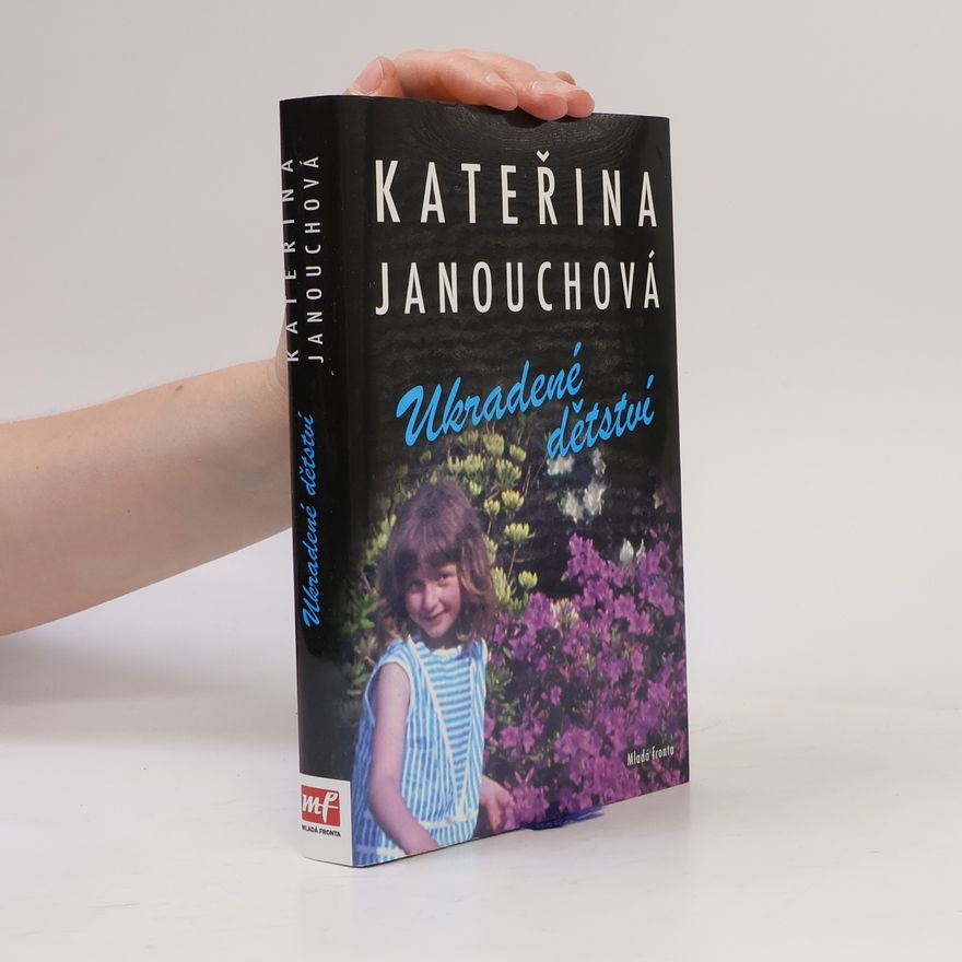 Katerina Janouch Ukradené dětství