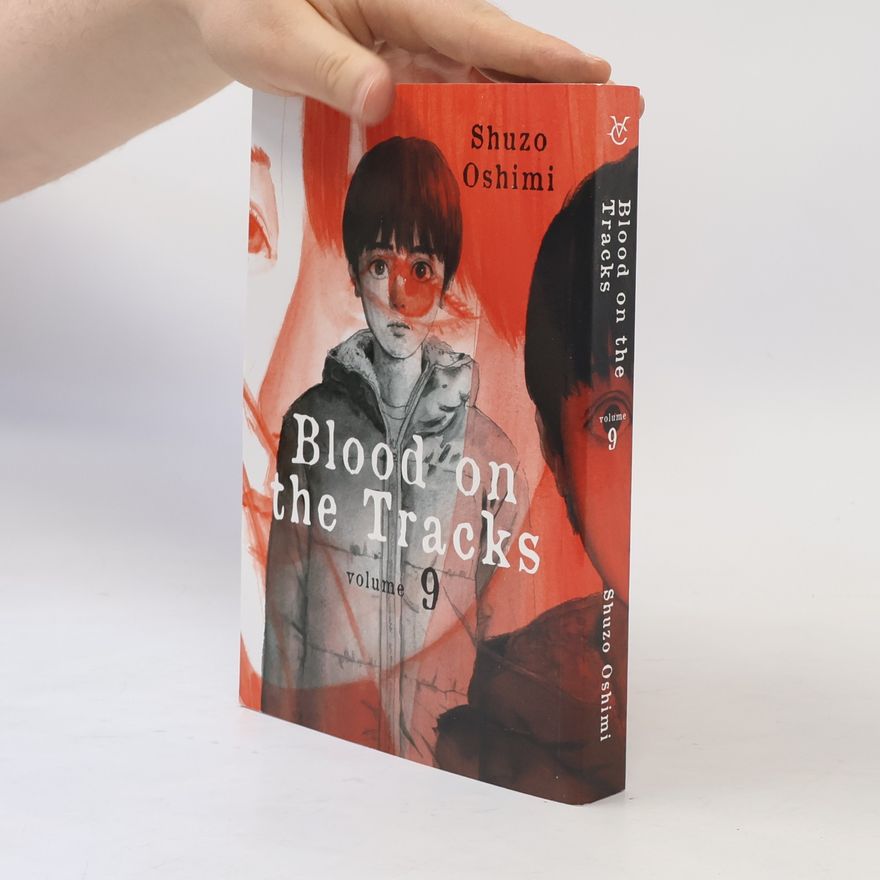 Shuzo Oshimi Blood on the Tracks 9