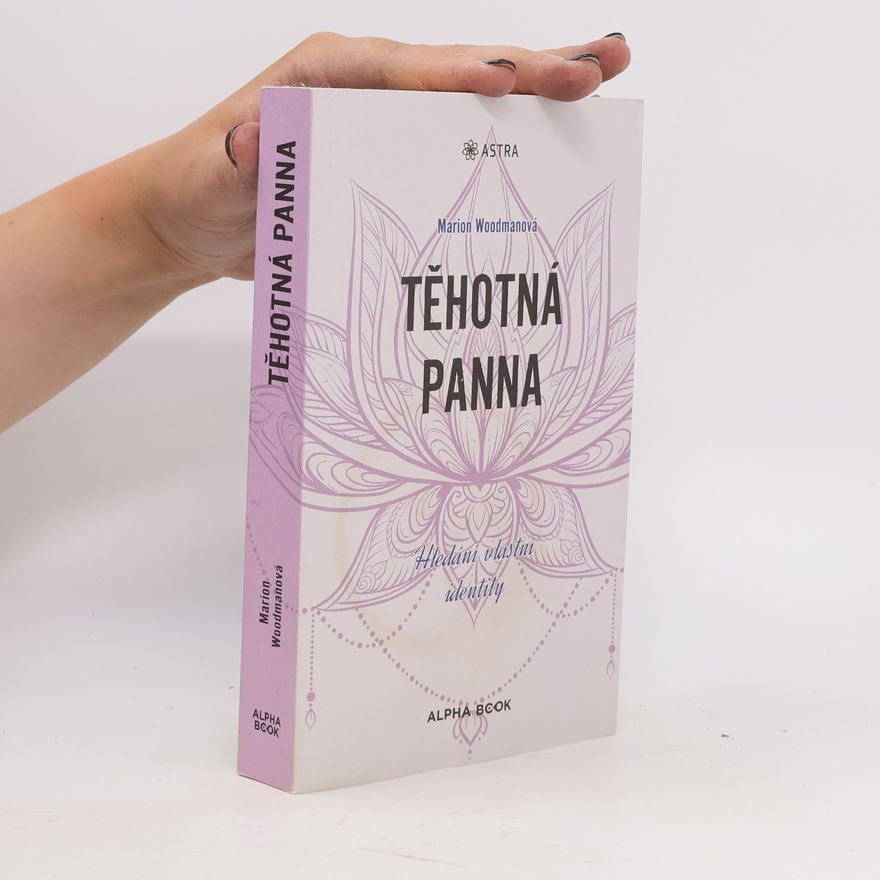 Marion Woodman Těhotná panna