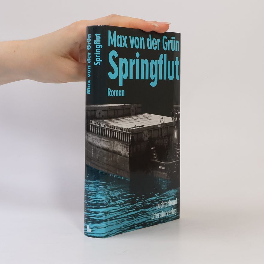 Max von der Grün Springflut