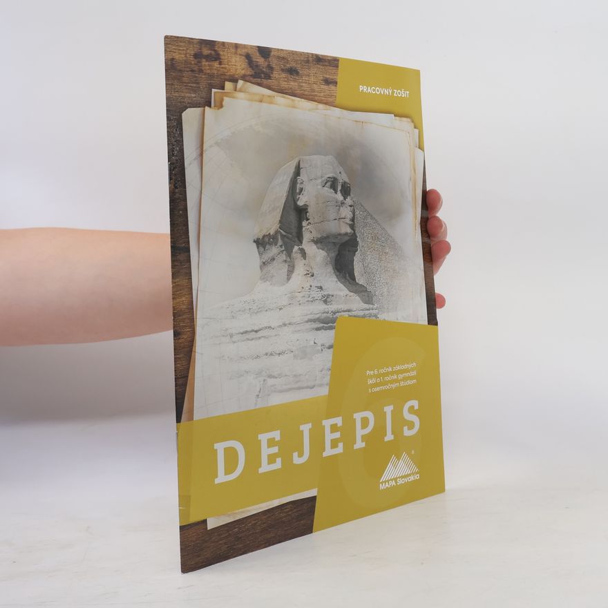 Autorenkollektiv Dejepis 6. Pracovný zošit