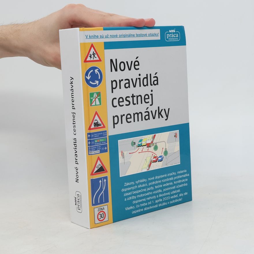 Autorenkollektiv Nové pravidlá cestnej premávky