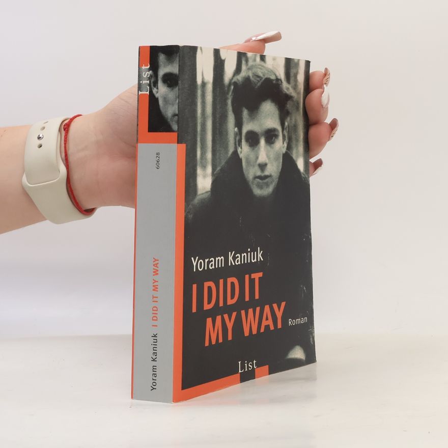 Yoram K. anyuk I did it my way