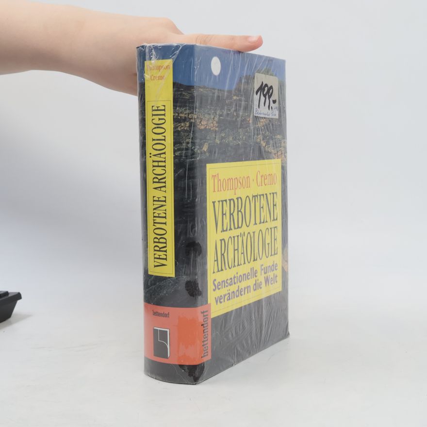 Michael A. Cremo Verbotene Archäologie