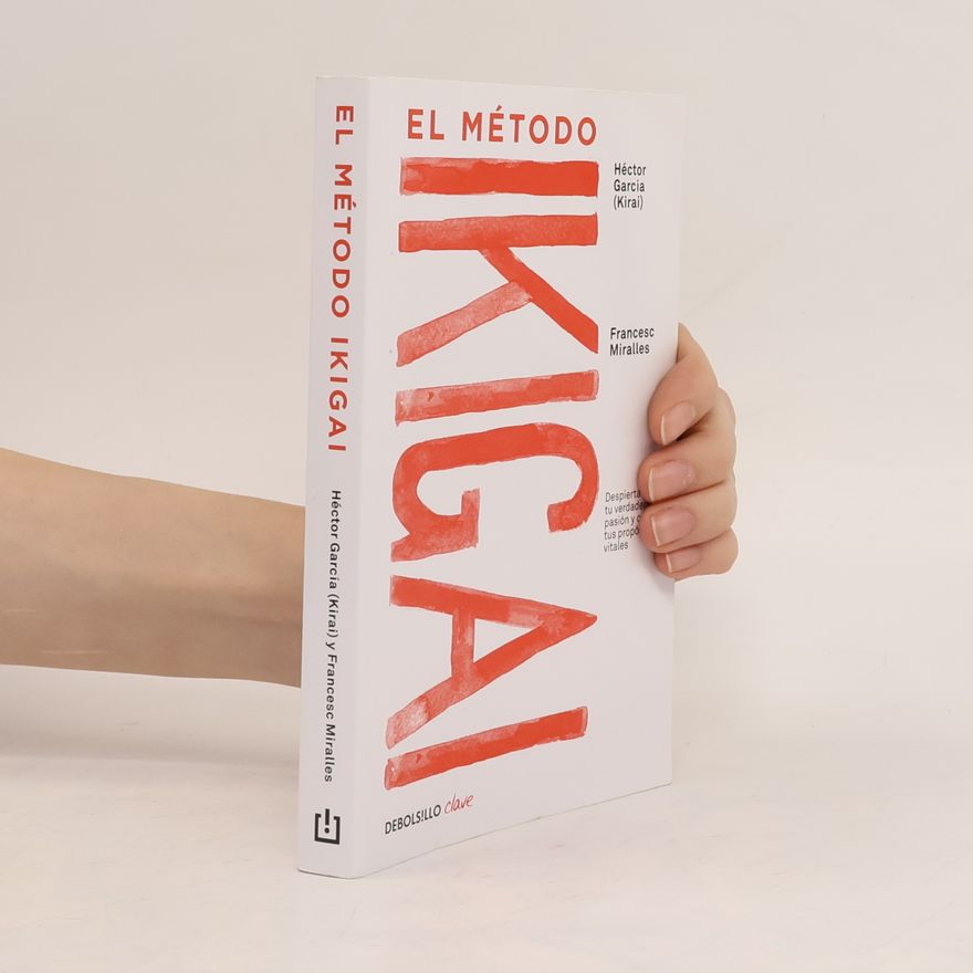 Francesc Miralles i Contijoch El método Ikigai