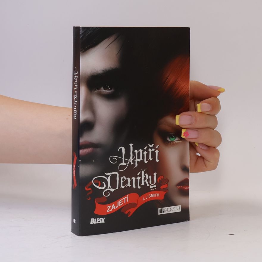 L. J. Smithová  Upíří deníky. Zajetí. 7. díl