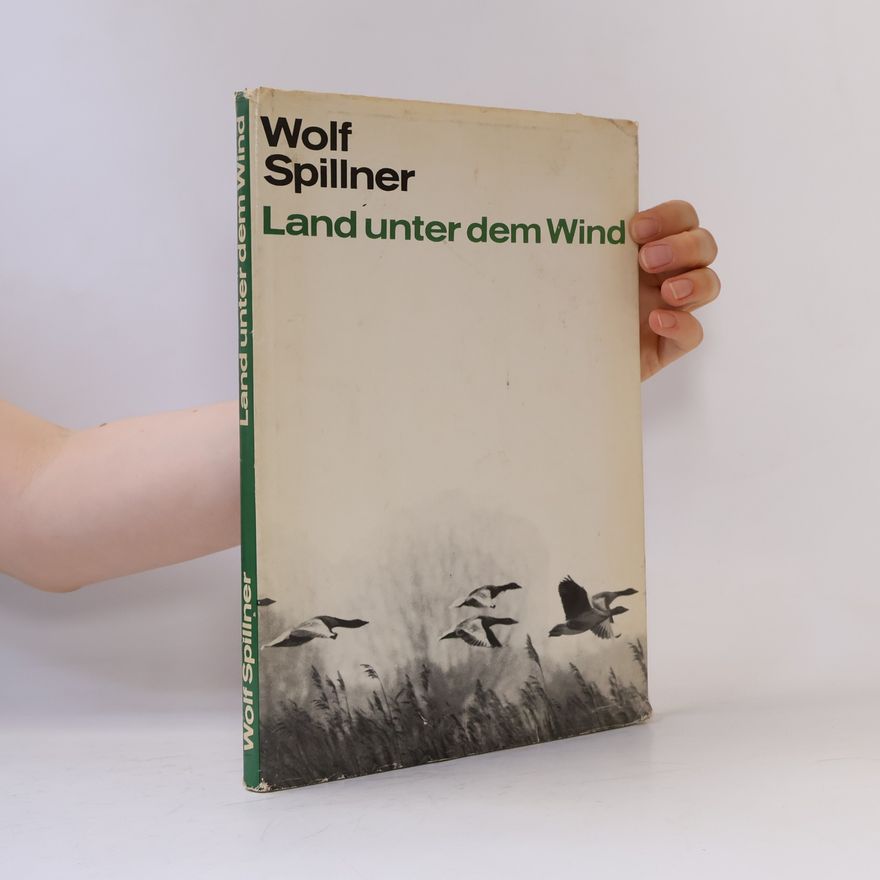 Wolf Spillner Land unter dem Wind