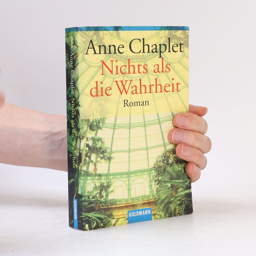 Anne Chaplet Nichts als die Wahrheit