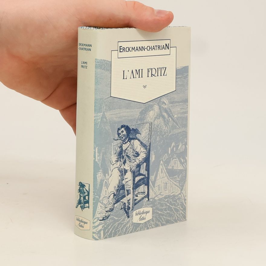 Erckmann/Chatrian Bibliothèque Lattès: L'Ami Fritz