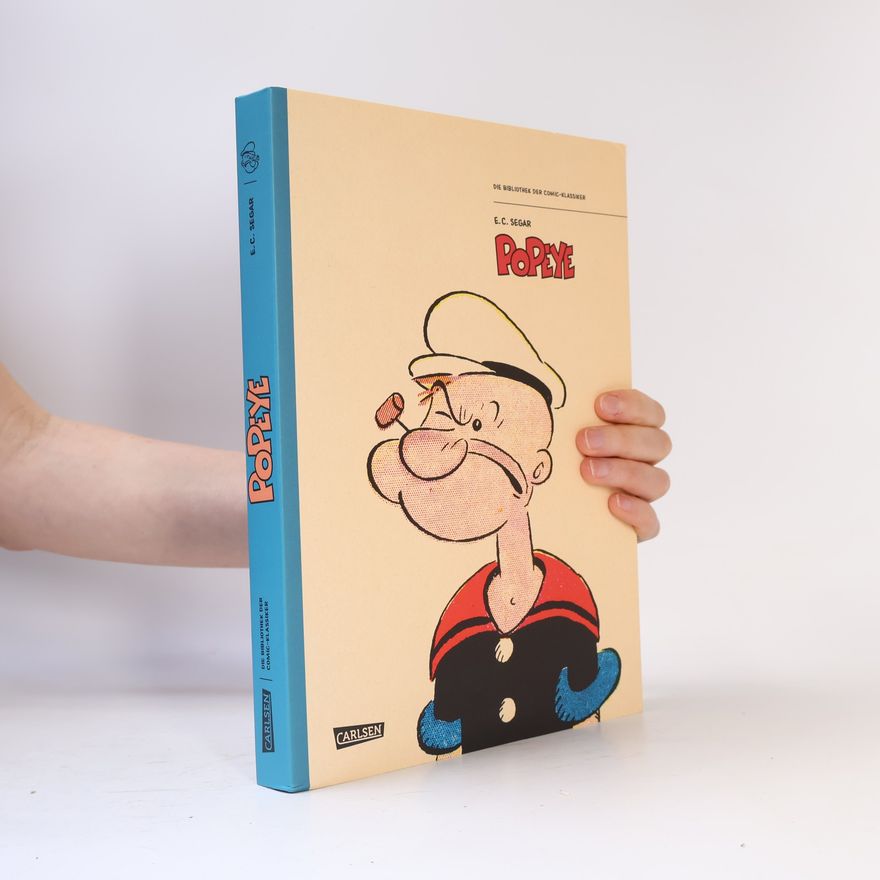 E. C. Segar Die Bibliothek der Comic-Klassiker: Popeye