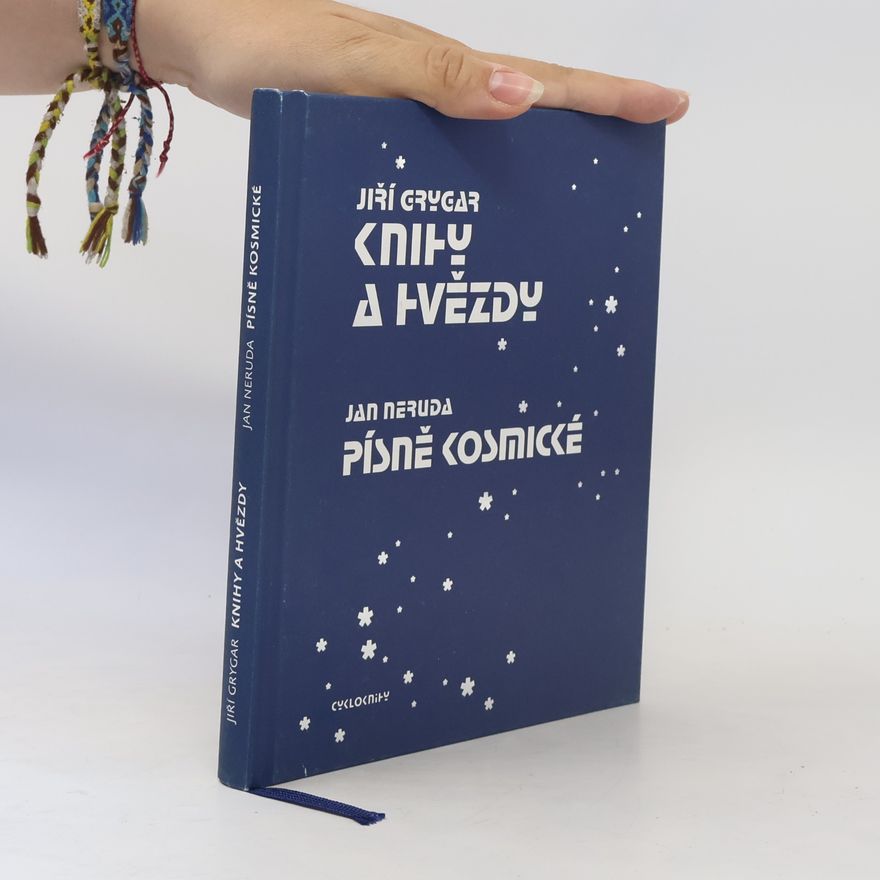 Jiří Grygar Knihy a hvězdy. Písně kosmické