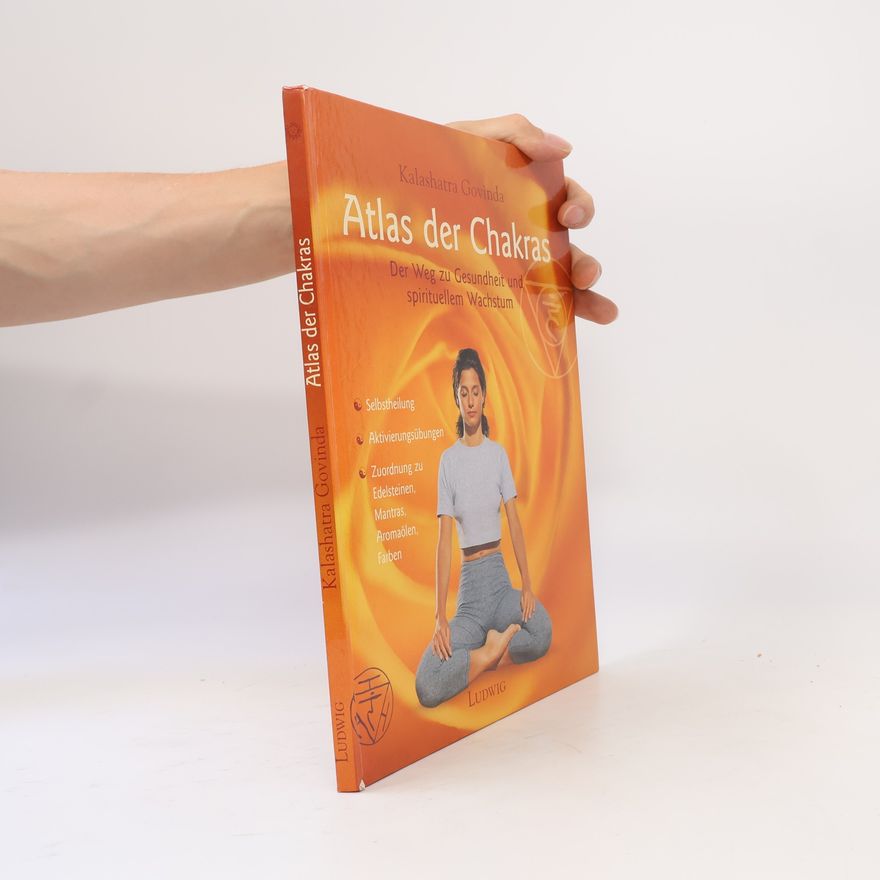 Kalashatra Govinda Atlas der chakras