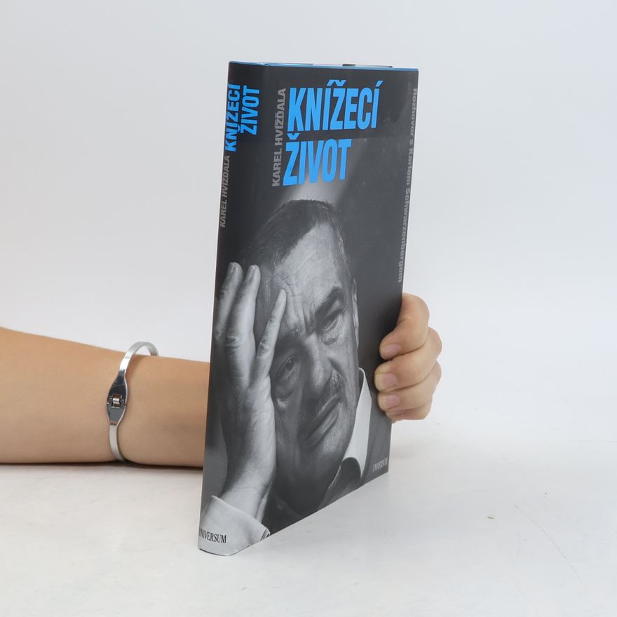 Karel Hvížďala Knížecí život