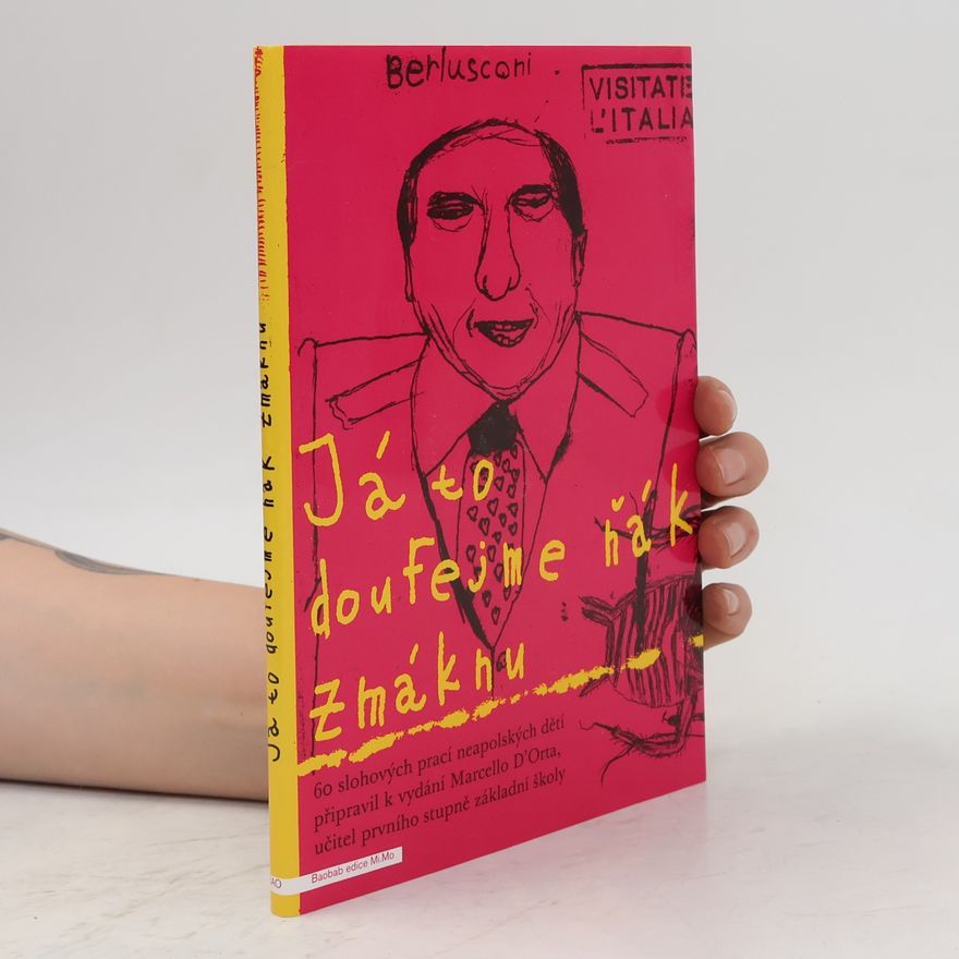 Marcello D'Orta Já to doufejme ňák zmáknu