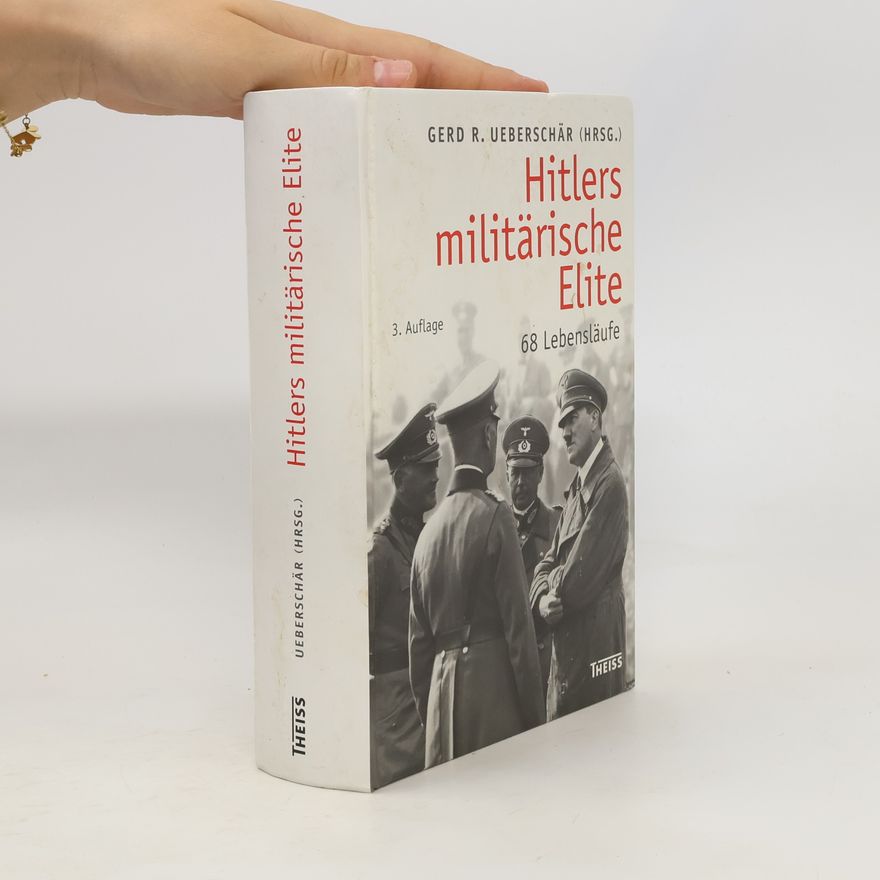 Gerd R. Ueberschär Hitlers militärische Elite