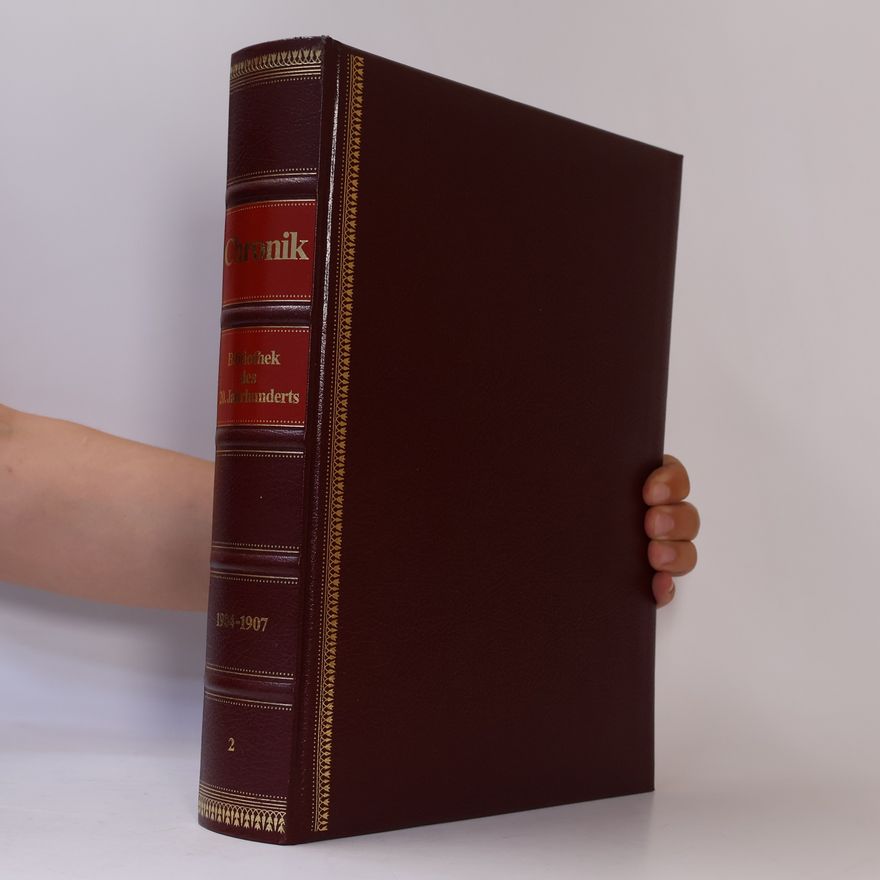 Various authors Chronik. Bibliothek des 20. Jahrhunderts 2. 1904 - 1907